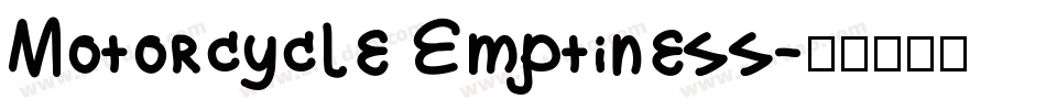 Motorcycle Emptiness字体转换